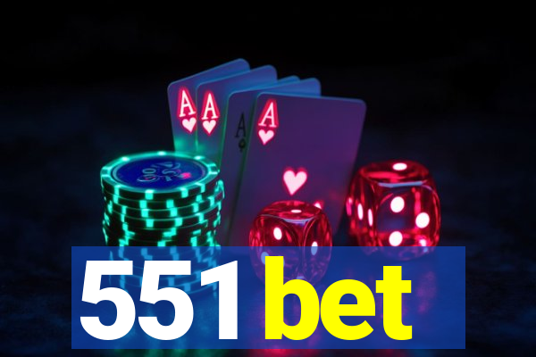 551 bet